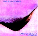 The Wild Stares - Land of Beauty
